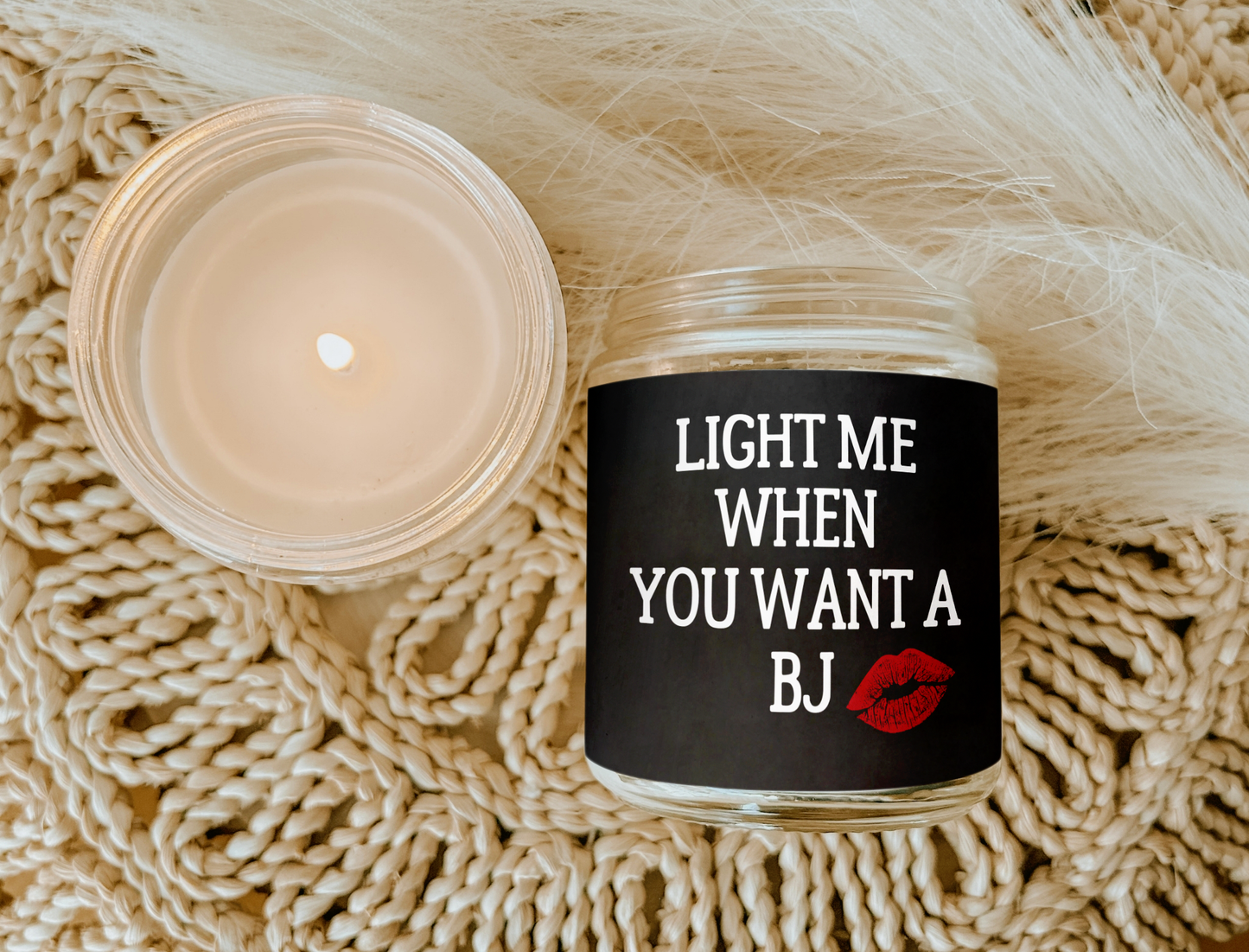 Light Me When You Want A BJ Candle