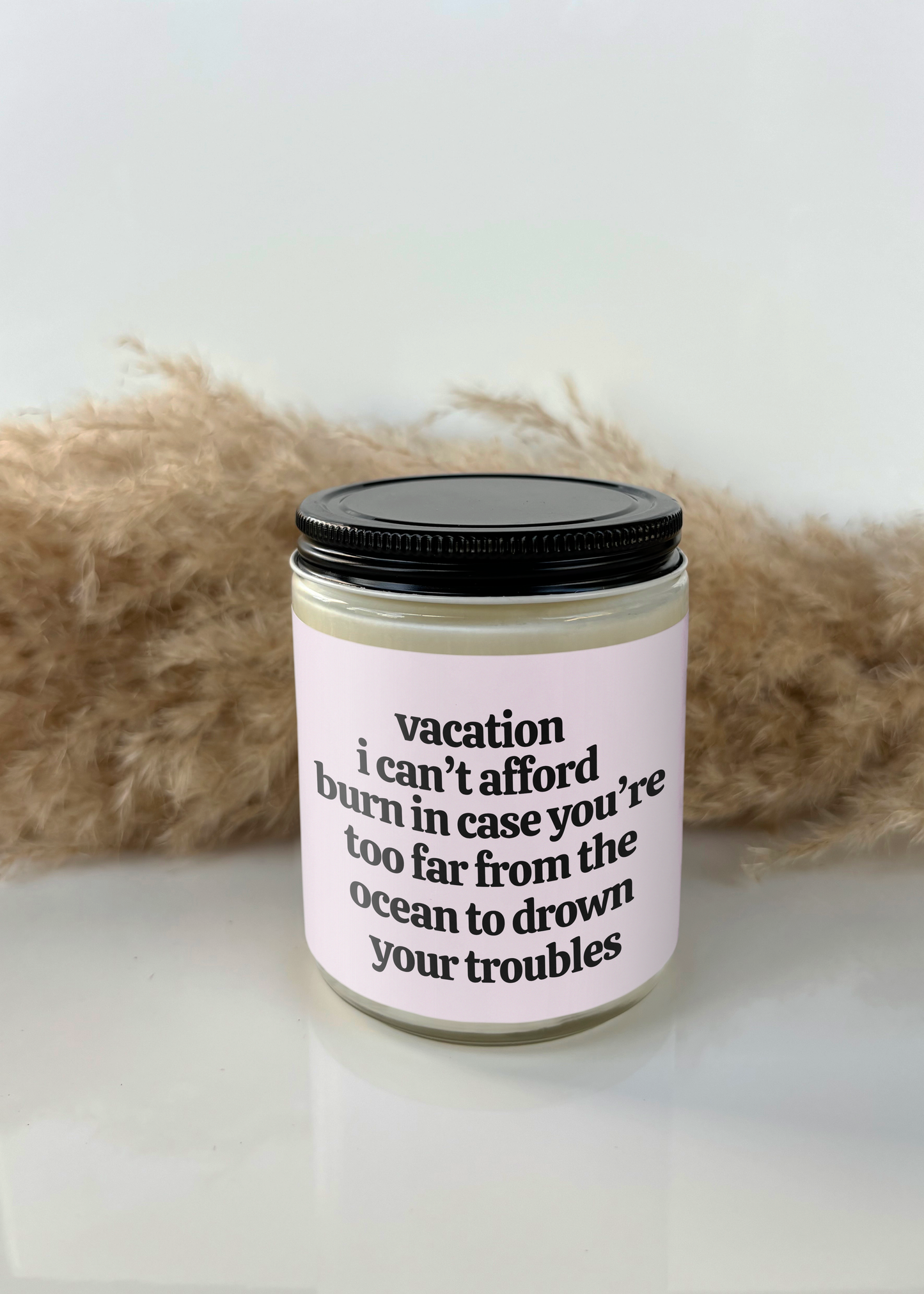 Vacation I Can't Afford Candle