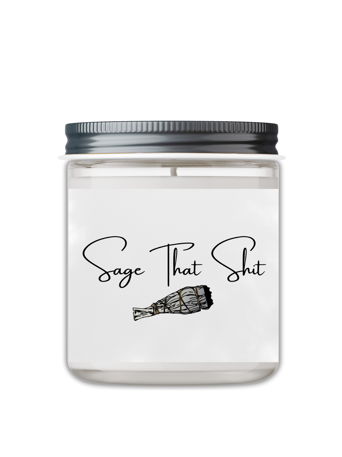 SAGE THAT SHIT CANDLE