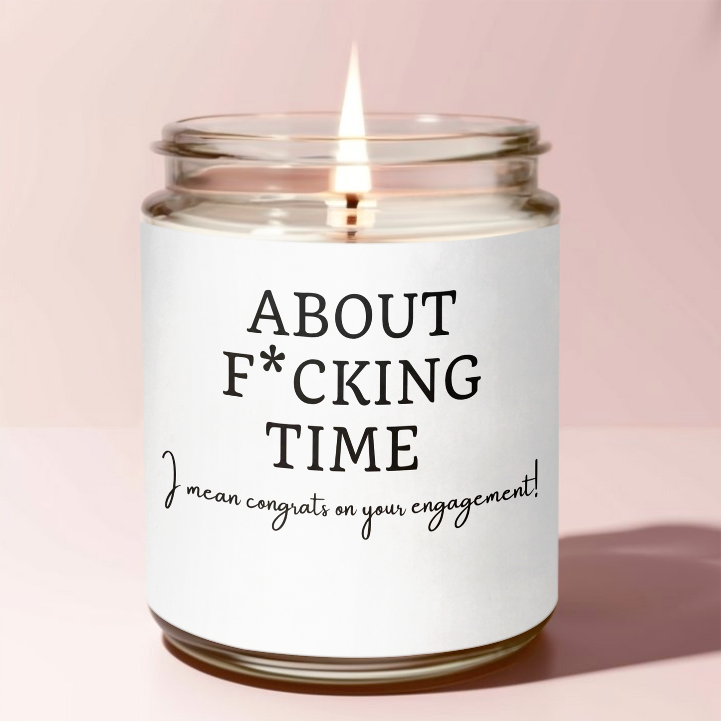 About Fucking Time, I Mean Congrats Candle