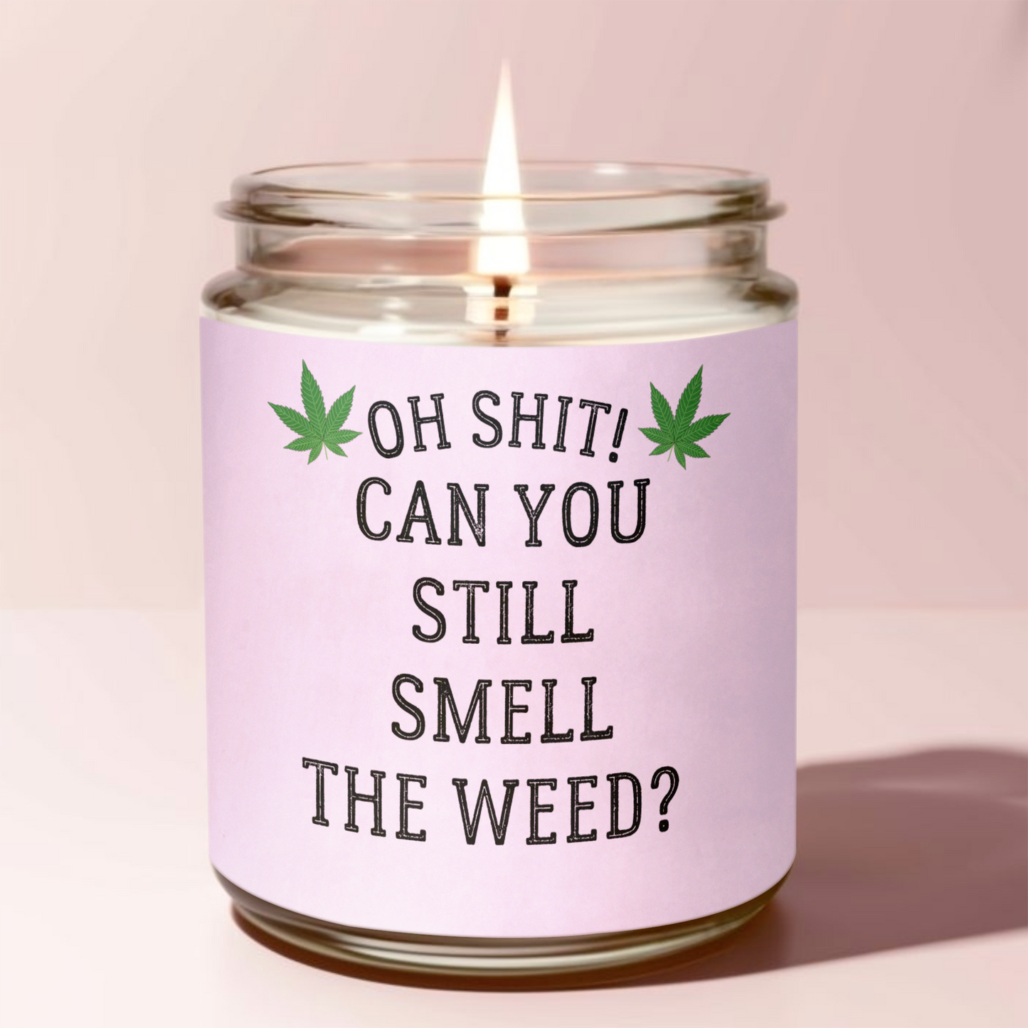 Oh Shit! Can You Still Smell The Weed? Candle