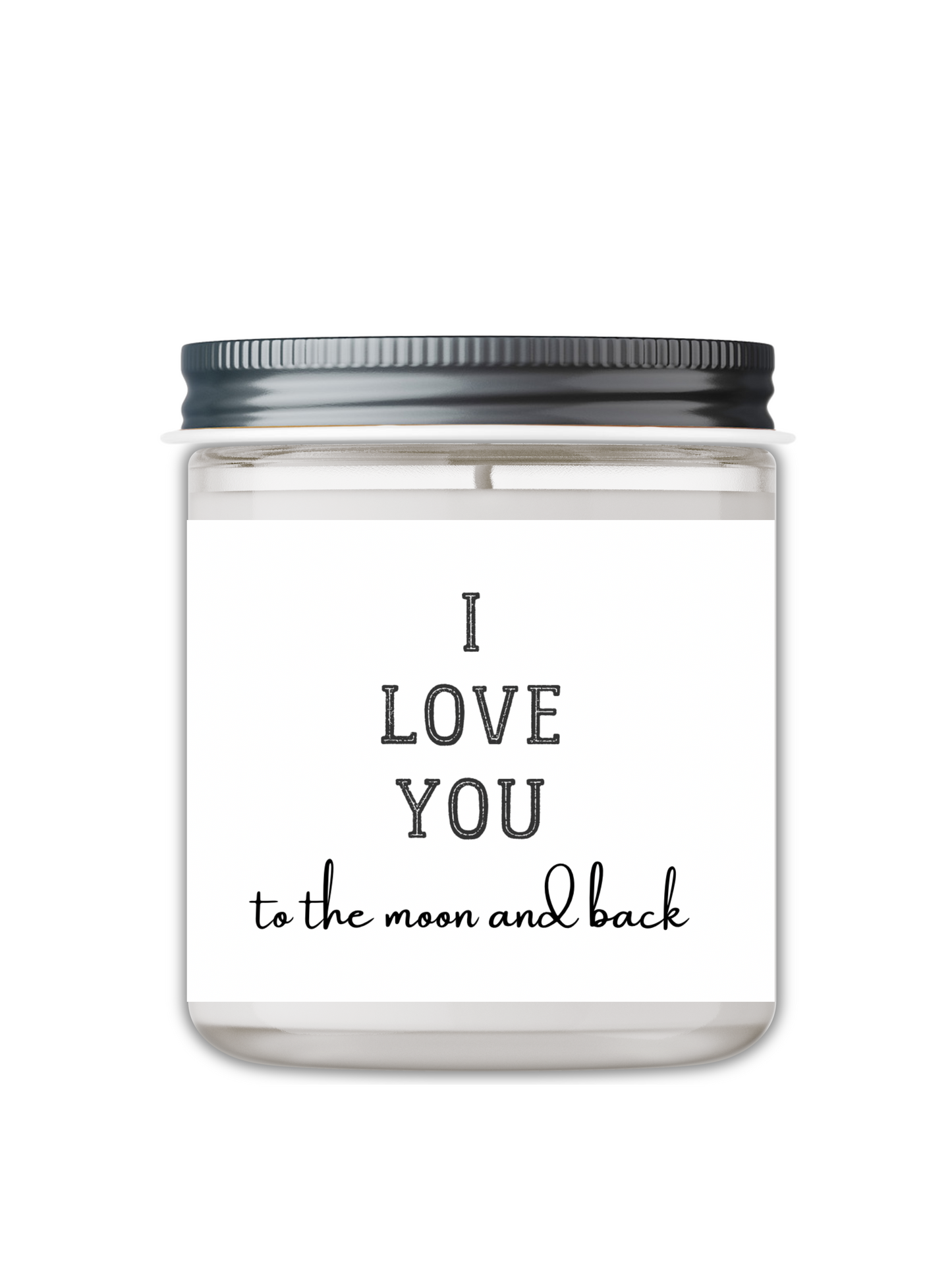 I Love You To The Moon And Back Candle