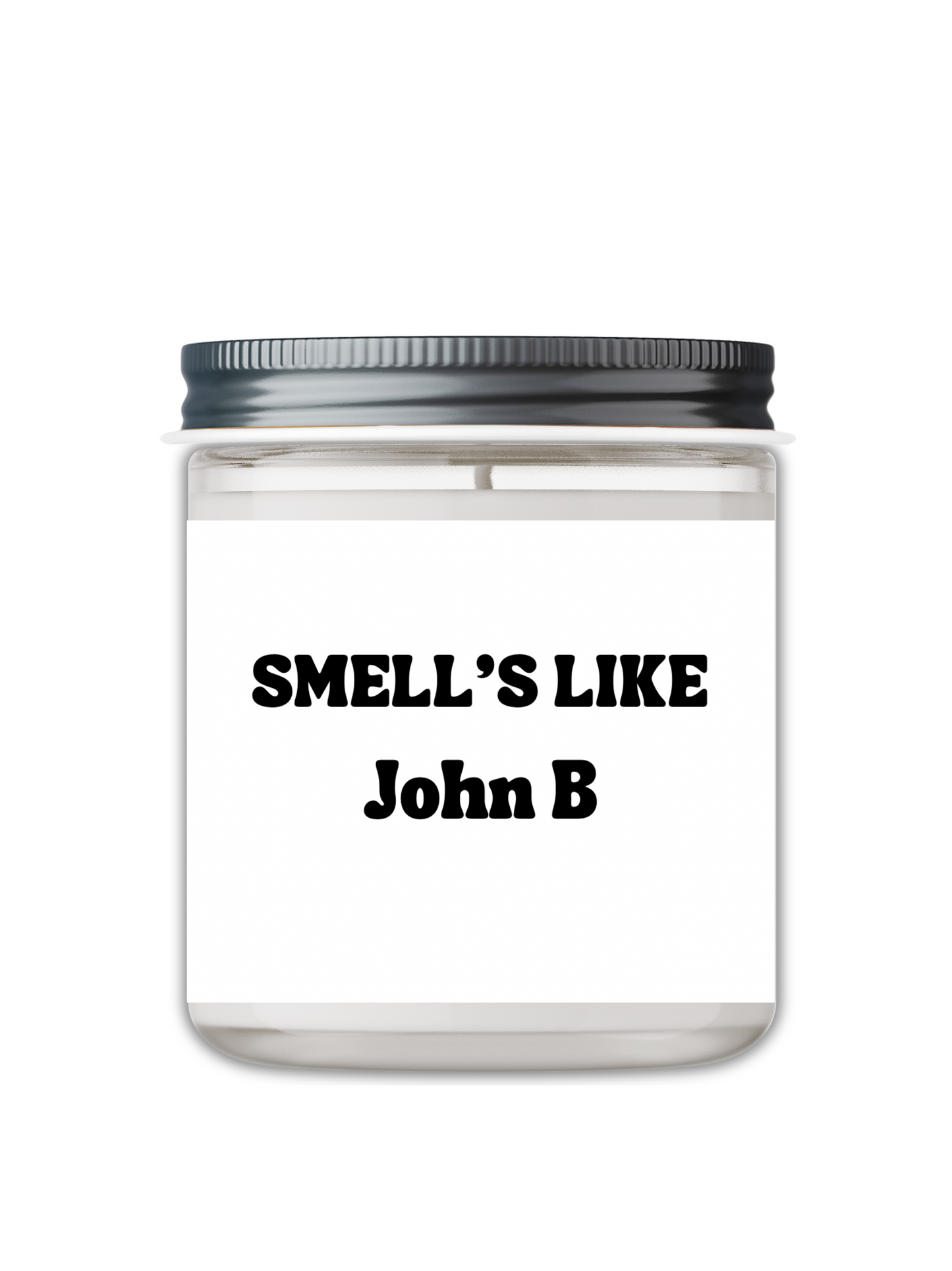 SMELL'S LIKE JOHN B CANDLE