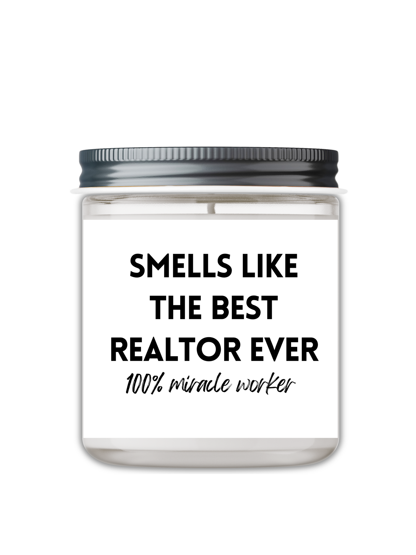 SMELLS LIKE THE BEST REALTOR EVER CANDLE