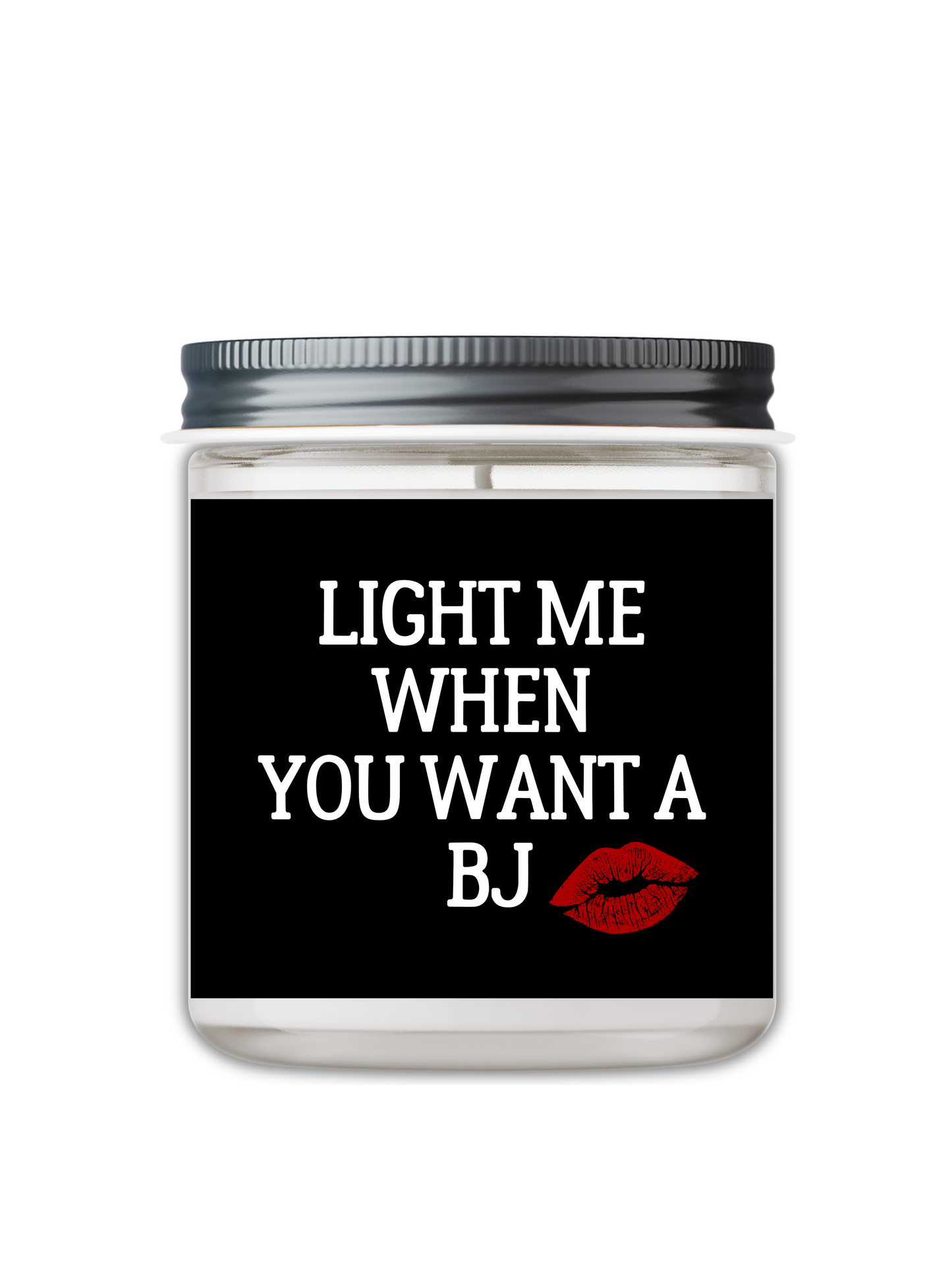 Light Me When You Want A BJ Candle