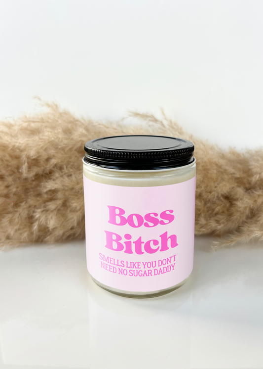 Boss Bitch, Smells Like You Don’t Need No Sugar Daddy Candle