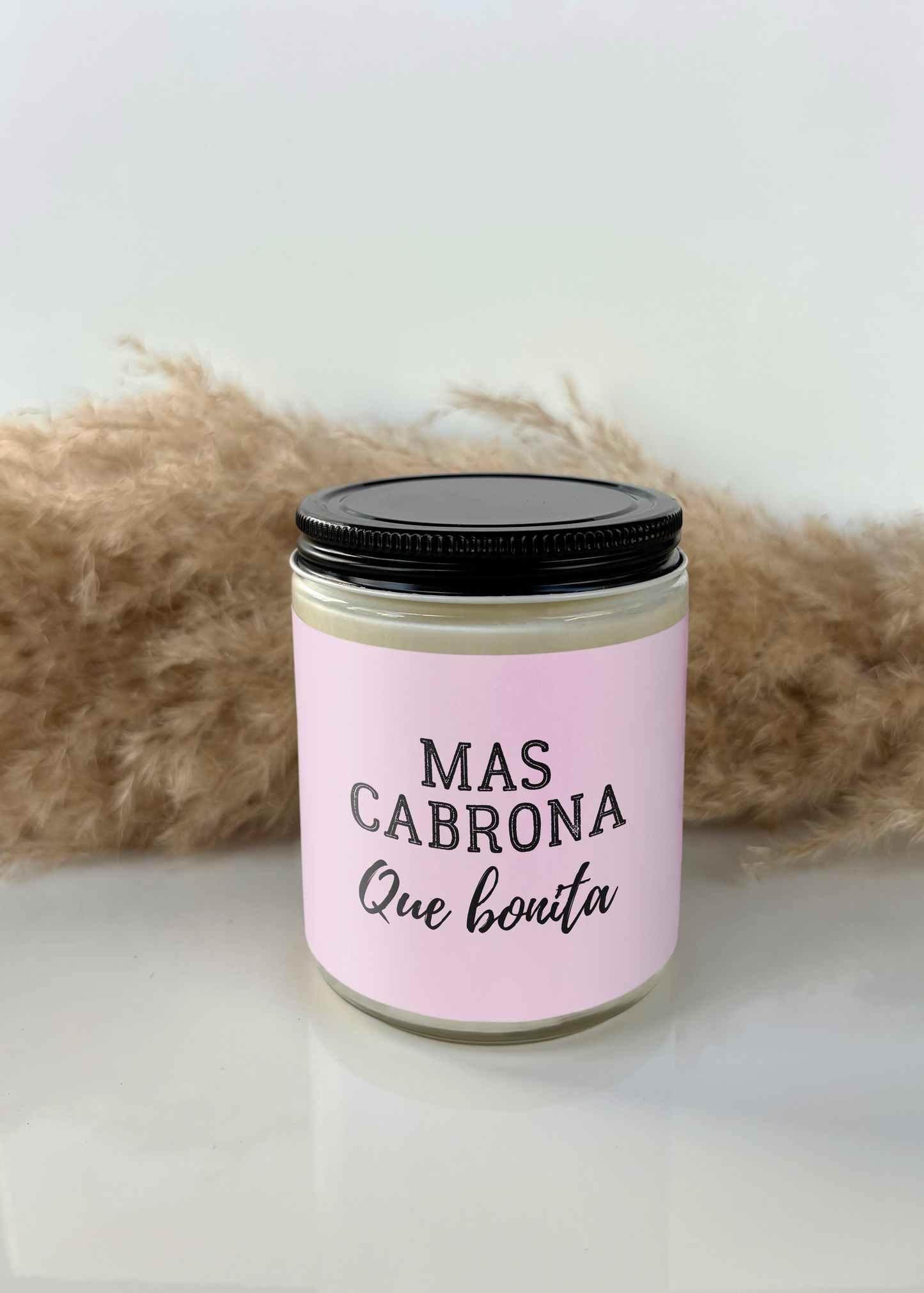 MAS CABRONA QUE BONITA CANDLE