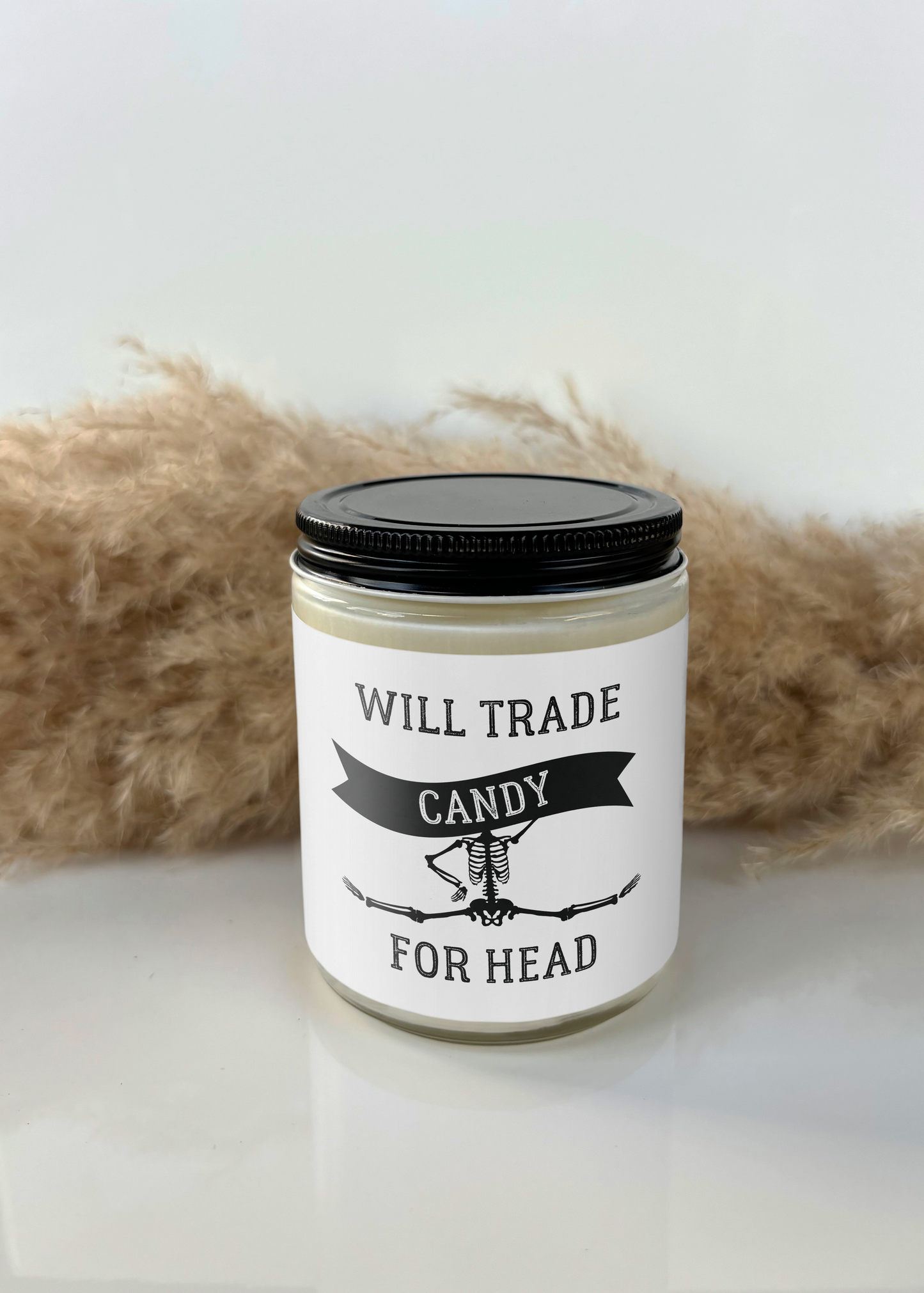 WILL TRADE CANDY FOR HEAD CANDLE