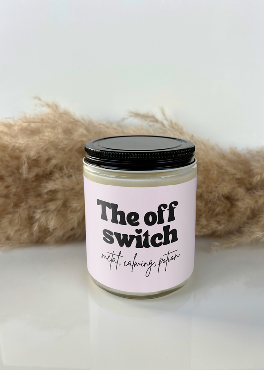 THE OFF SWITCH, METAL, CALMING,POTION CANDLE