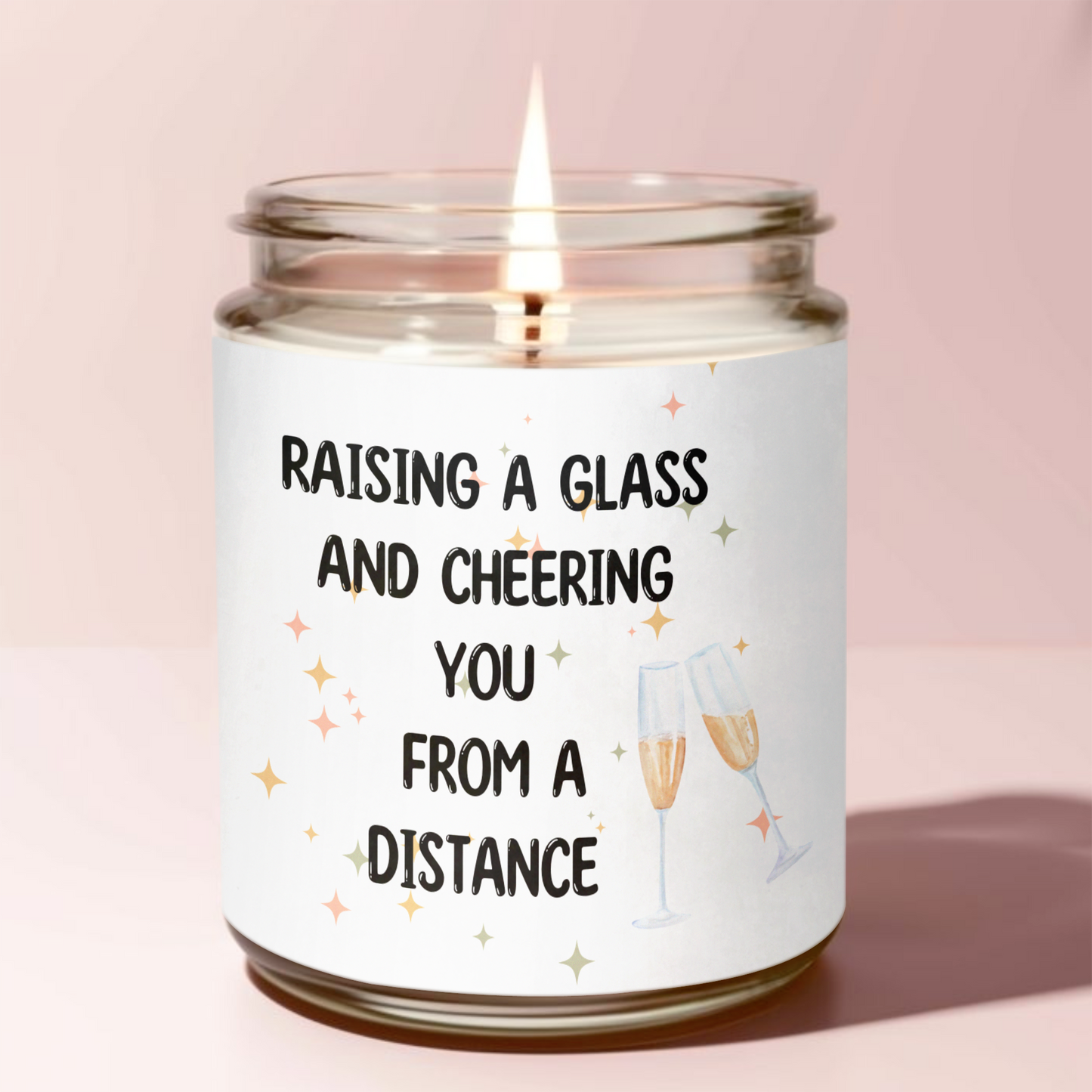 Raising A Glass And Cheering You From A Distance Candle